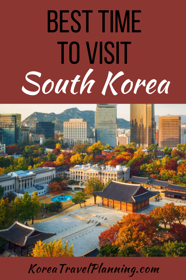 Best Time to Visit South Korea